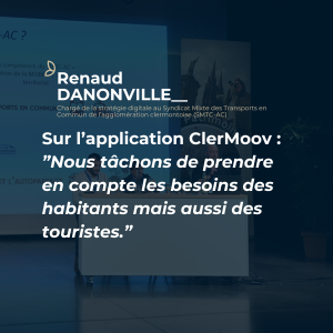 Renaud Danonville lors des Rencontres du Tourisme 2024 sur l'application Clermoov : "Nous tâchons de prendre en compte les besoins des habitants mais aussi des touristes."