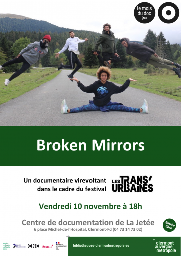© Projection Trans'Urbaines : Broken mirrors | La Jetée