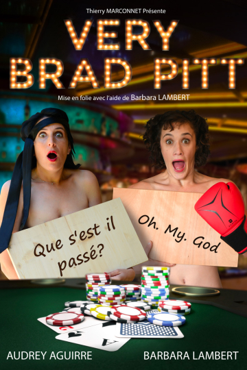 © Very Brad Pitt - Un duo comique féminin déjanté | Comédie des Volcans
