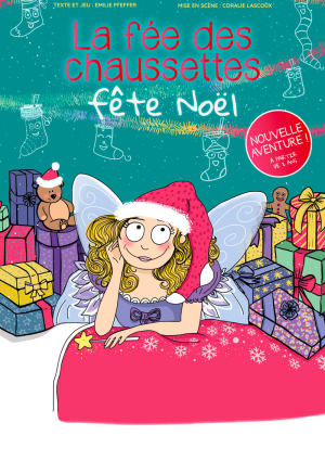 La fée des chaussettes fête Noël | Comédie des volcans