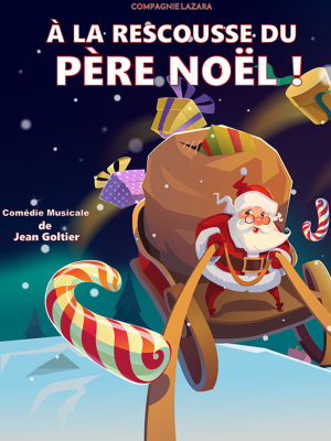 Défonce de Rire : À la rescousse du Père Noël !