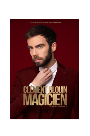 Clément Blouin : Magicien | Comédie des volcans