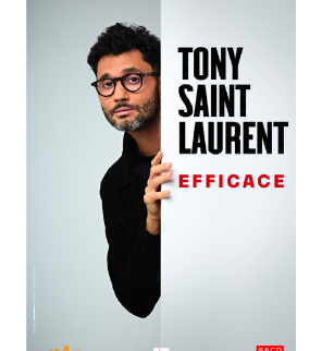 Tony-Saint-Laurent : Efficace | Comédie des Volcans