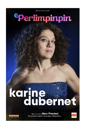 Karine Dubernet : la Poudre de Perlimpinpin | Comédie des Volcans