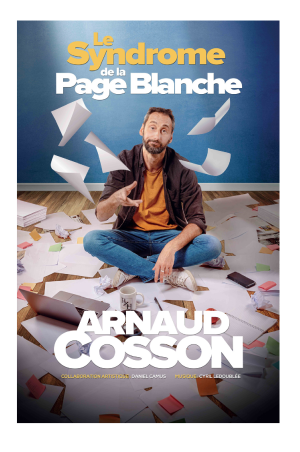 Arnaud Cosson : Le Syndrome de la Page Blanche | Comédie des Volcans