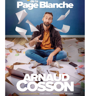 Arnaud Cosson : Le Syndrome de la Page Blanche | Comédie des Volcans