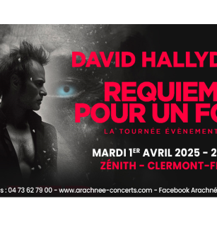 David Hallyday : Requiem pour un Fou | Zénith d'Auvergne