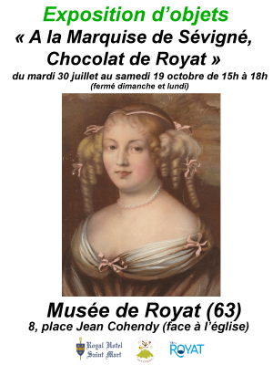 Exposition d'Objets à la Marquise de Sévigné, Chocolat de Royat | Association Puy Confit