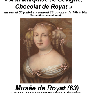 Exposition d'Objets à la Marquise de Sévigné, Chocolat de Royat | Association Puy Confit