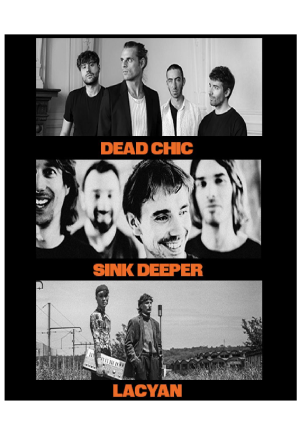 Bezac City Rockers : Lacyan – Dead Chic – Sink Deepers | La Coopérative de Mai