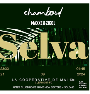 Selva : Cambord - Maxxe et Zicol | La Coopérative de Mai