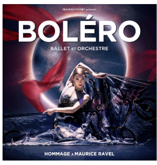 Boléro : Ballet et Orchestre | Zénith d'Auvergne