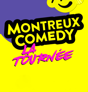 Montreux Comedy - La Tournée | Zénith d'Auvergne