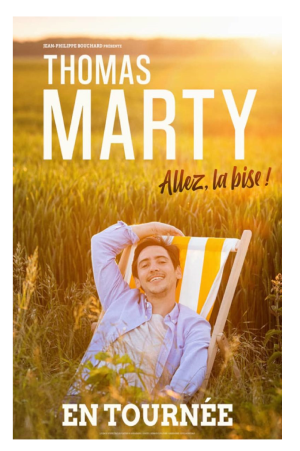 Thomas Marty : Allez, la Bise ! | Maison de la Culture