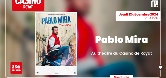 Pablo Mira : Passé Simple | Casino de Royat