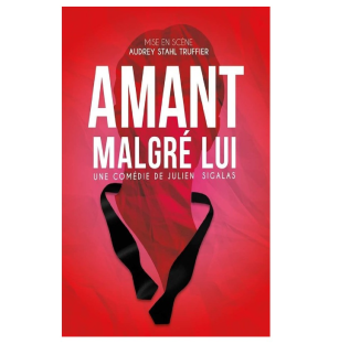 Amant Malgré Lui | Défonce de rire