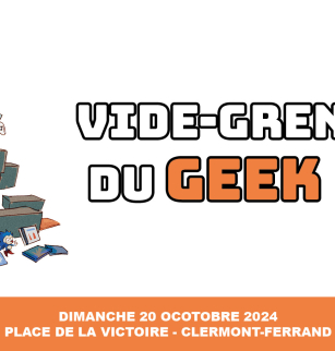 Vide-grenier du Geek #13