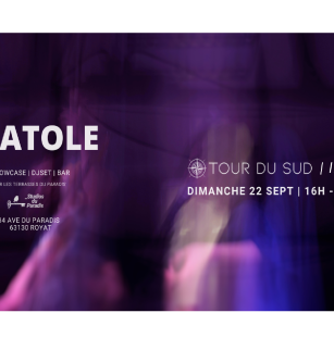 Anatole | Tour du Sud