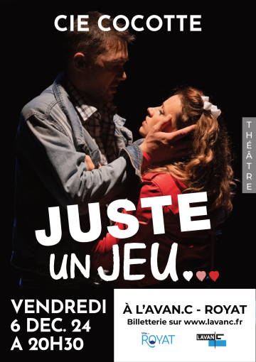 © Juste un Jeu : Compagnie Cocotte | L'Avan.C