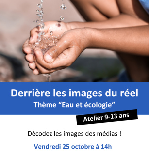 Atelier « l’eau en écologie » : derrière les images du réel | La Jetée