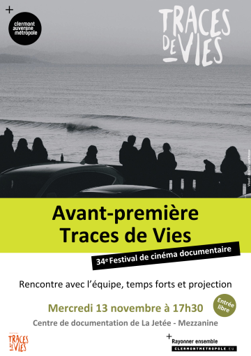 © L'Heure du doc : Avant-première Traces de Vies | La Jetée