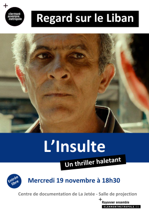 Ziad Doueiri : L’Insulte | La Jetée