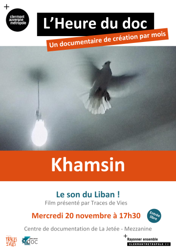 © L’Heure du doc : Khamsin, le Son du Liban | La Jetée