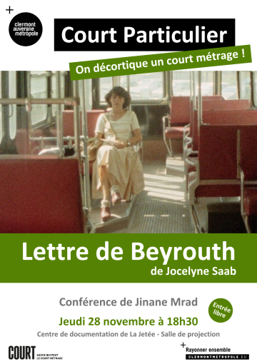 © Court particulier : Analyse du Court Métrage Lettre de Beyrouth | La Jetée