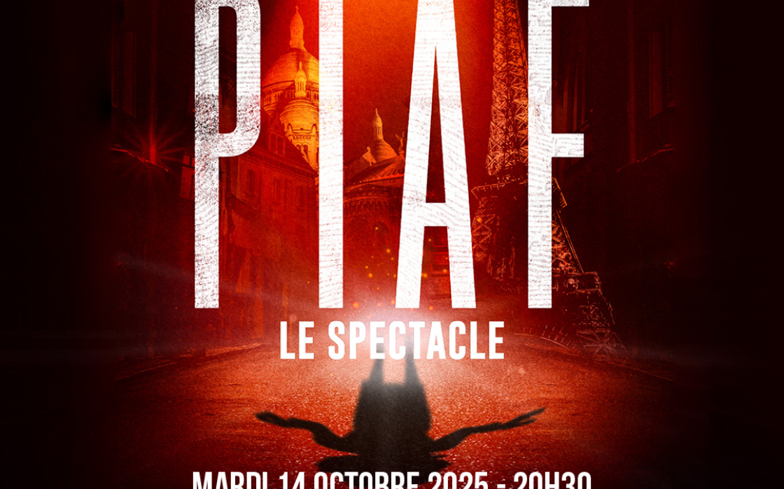 © Piaf! Le Spectacle | Maison de la Culture