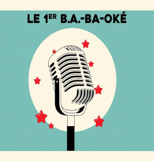 Le 1er B.A.-BA-OKÉ | Sémaphore en chanson