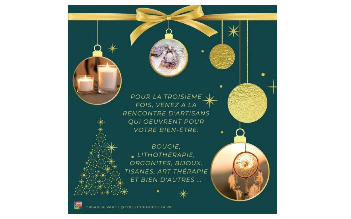 © Marché de Noël Artisanal des Créateurs du Bien-Être