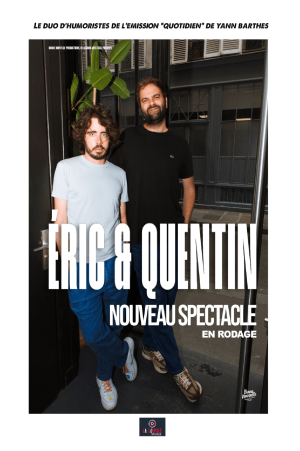 Éric et Quentin : “Papapapapa” | La Coupole