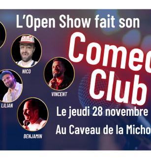 L'Open show comedy club | Le Caveau de la Michodière