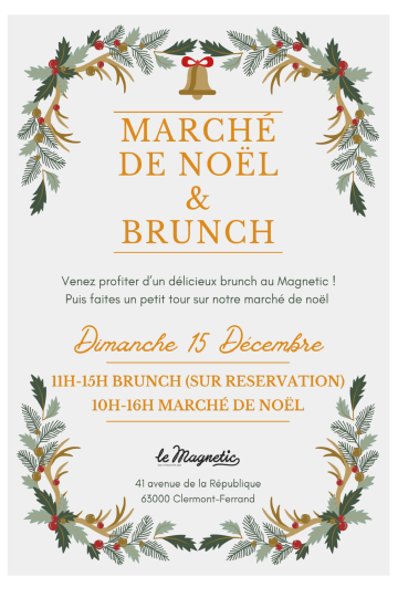 © Marché de Noël et Brunch | Le Magnétic