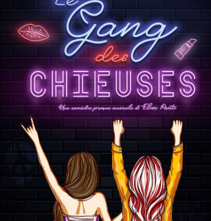 Le Gang des Chieuses | Maison de la Culture