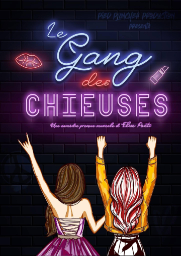 © Le Gang des Chieuses | Maison de la Culture