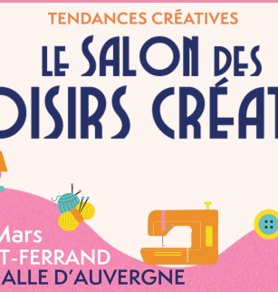 Tendances créatives : Le salon des Loisirs Créatifs